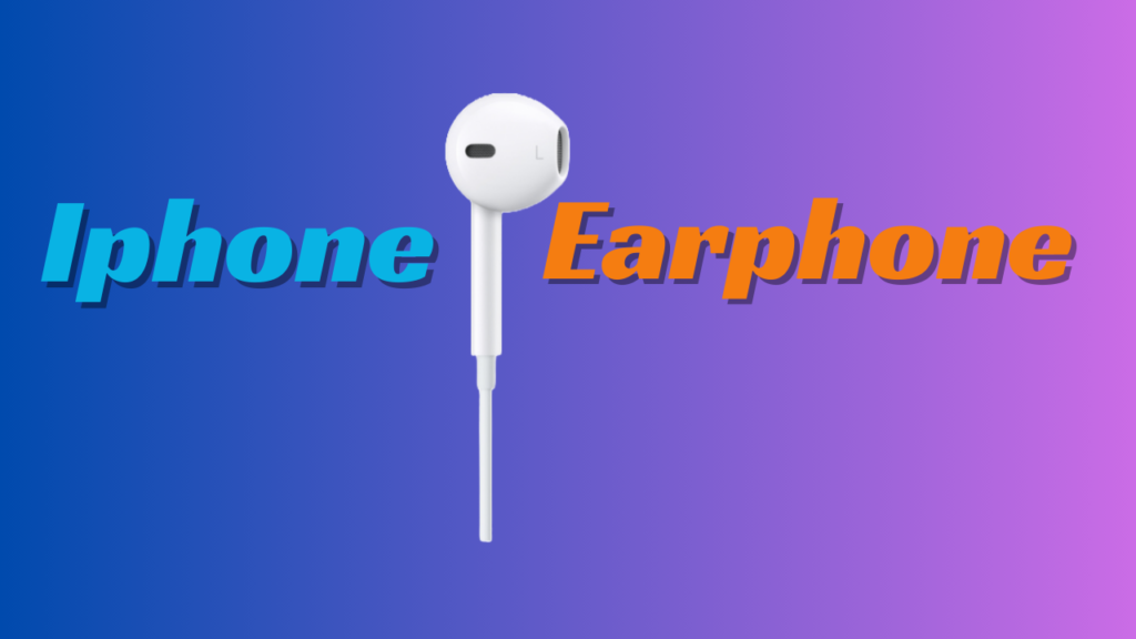 Iphone earphone