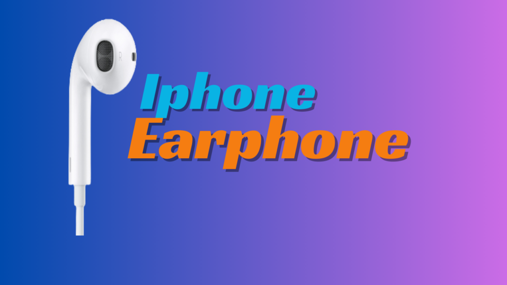 Iphone earphone